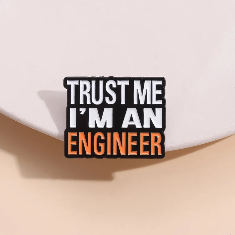Emaljpin – Trust Me, I’m an Engineer