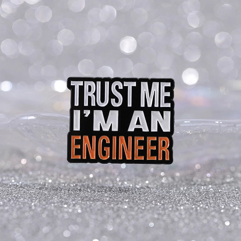 Emaljpin – Trust Me, I’m an Engineer